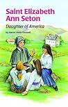 Saint Elizabeth Ann Seton by Jeanne Maria Grunwell