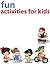 Fun Activities for Kids: great activities and games for children during the summer.