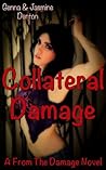 Collateral Damage by Jasmine Denton