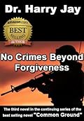 No Crimes Beyond Forgiveness