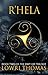 R'hela (Bwy Hir Trilogy Book 2)