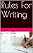 Rules For Writing