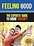 Feeling Good: The Expert's ...
