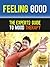 Feeling Good: The Expert's Guide to Mood Therapy (Stress-free #4)