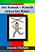 101 Best Knock Knock Jokes for Kids: Spreading Laughter Among Kids