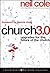 Church 3.0: Upgrades for the Future of the Church (Jossey-Bass Leadership Network Series)