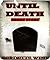 UNTIL DEATH by Berdette West
