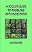 A Pocket Guide to Problems with Evolution