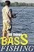 Bass Fishing Tips, Bass Fishing
