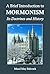 A Brief Introduction to Mormonism: Its Doctrines and History