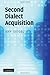 Second Dialect Acquisition
