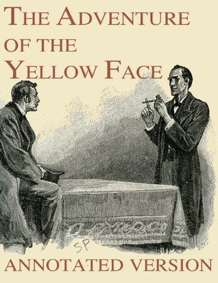 The Adventure of the Yellow Face - Annotated Version