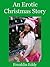 An Erotic Christmas Story