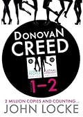 Donovan Creed Two Up 1-2: Donovan Creed Books 1 and 2