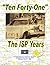 Ten Forty-One: The ISP Years