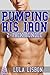Pumping His Iron: 2-Pack Bundle (Gay BDSM Dubcon Menage Erotica)