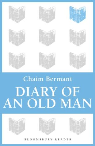 Diary of an Old Man (Kindle Edition)