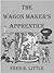 The Wagon Maker's Apprentice