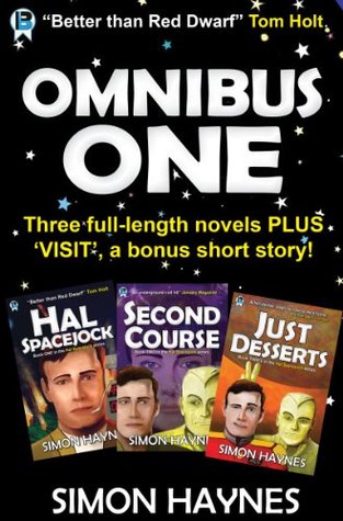 Hal Spacejock Omnibus One (Hal Spacejock #1-3, 4.2)