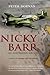 Nicky Barr, An Australian Air Ace: A story of courage and adventure