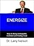 Energize Your Mind: Keys to Being Unstoppable, Confident & Feeling Great