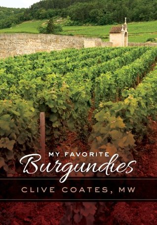 My Favorite Burgundies (Kindle Edition)