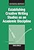 Establishing Creative Writing Studies as an Academic Discipline (New Writing Viewpoints Book 7)