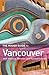 The Rough Guide to Vancouver (Rough Guide to...)