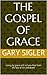 The Gospel of Grace
