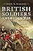 British Soldiers, American War: Voices of the American Revolution