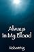 Always In My Blood