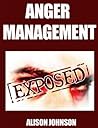 Anger Management: EXPOSED