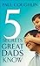 Five Secrets Great Dads Know