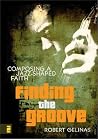 Finding the Groov...