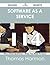 Software as a Service 114 Success Secrets - 114 Most Asked Questions On Software as a Service - What You Need To Know