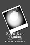 Hard Won Wisdom