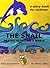 The Snail Prayed To Become A Whale