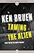 Taming the Alien (Inspector Brant #2)
