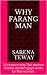 WHY FARANG MAN ( WESTERN MAN)