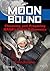 Moon Bound: Choosing and Pr...