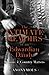 The Intimate Memoirs of an Edwardian Dandy: Volume 4: Country Matters