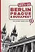 Let's Go Berlin, Prague & Budapest: The Student Travel Guide