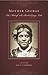 Mother George the Midwife Who Shocked Grays Lake by Lee G. Cantwell