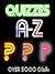 Quizzes A to Z - 5000+ Ques...