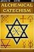 Alchemical Catechism