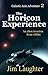 The Horicon Experience