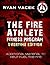The Fire Athlete Fitness Program Overtime Edition (2)