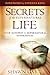 Secrets of the Supernatural Life: Your Gateway to Supernatural Experiences