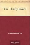 The Thirsty Sword