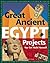 Great Ancient EGYPT Projects: You Can Build Yourself (Build It Yourself)